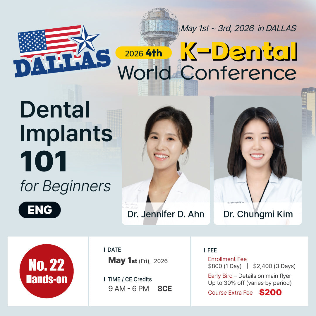KDWC 2026 Dallas - No.22) Dental Implant 101 for Beginners Hands