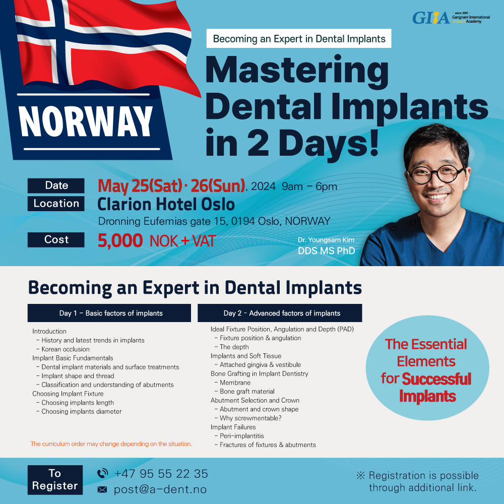 Norway) Mastering Dental Implants [5/25 ~ 5/26/2024]