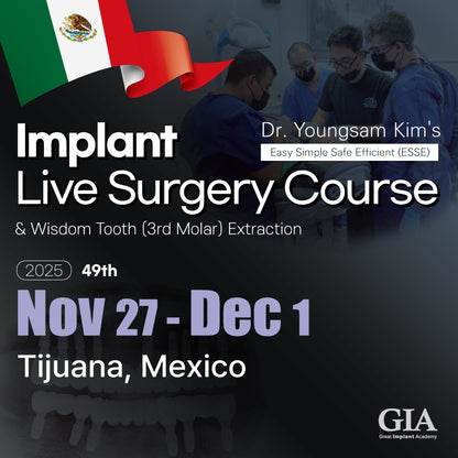 MEXICO LSC 2025 / Nov 27 - Dec 1 [Implant Live Surgery Course]