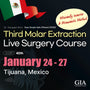 MEXICO LSC 2025 / January 24 - 27 [Third Molar Live Surgery Course]