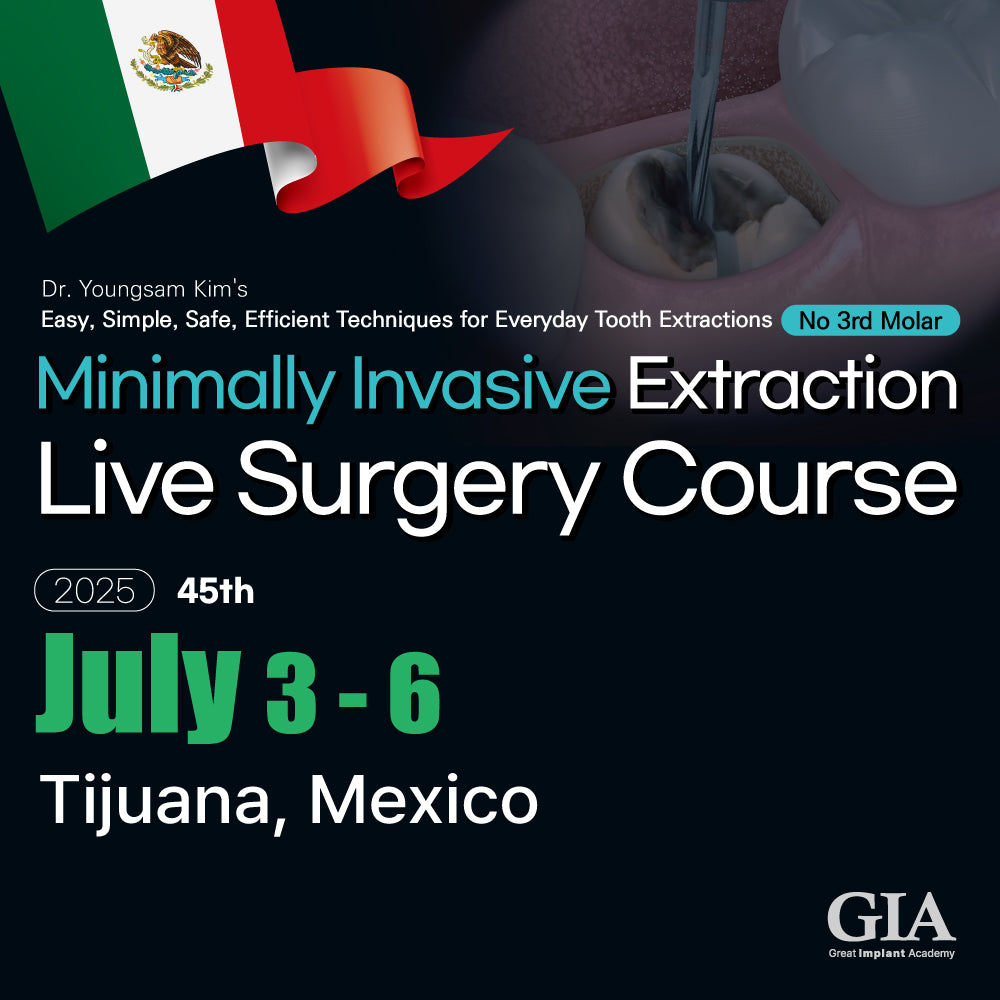 MEXICO LSC 2025 / July 3 - 6 [Minimally Invasive Ext Live Surgery Course]