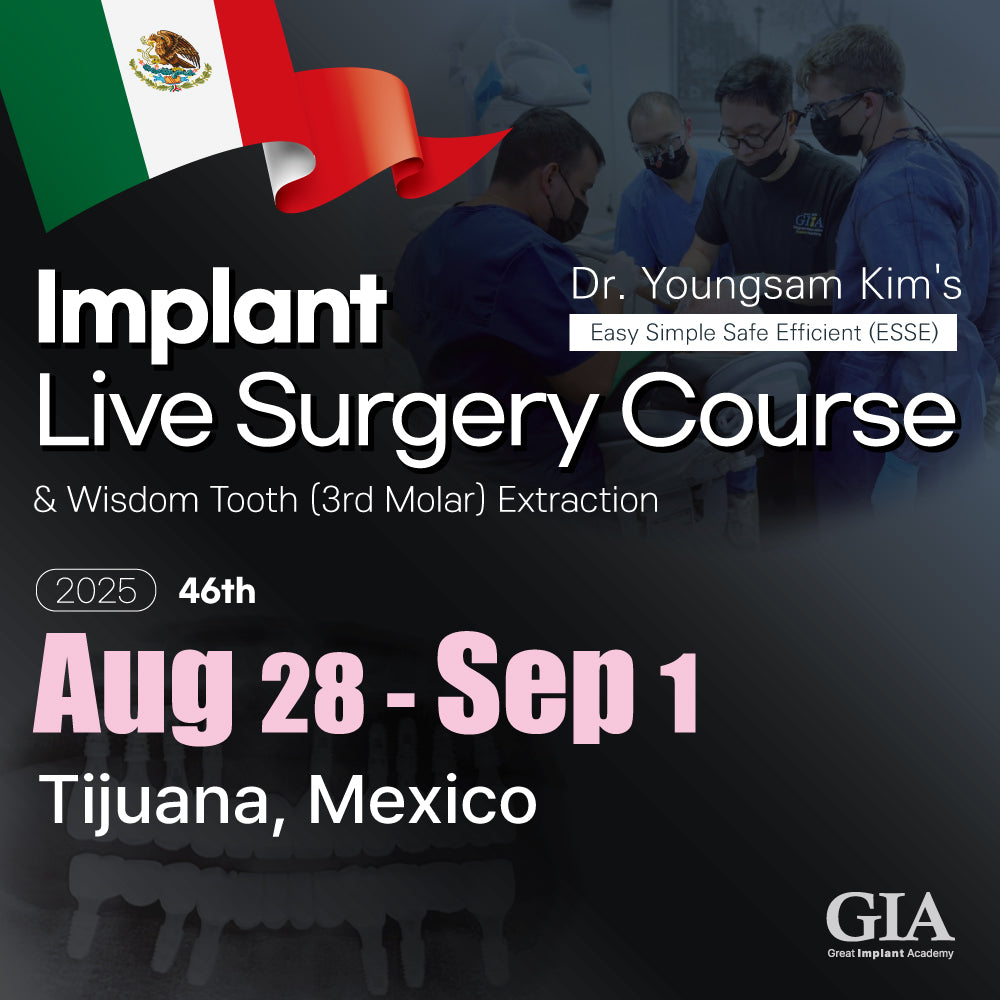 MEXICO LSC 2025 / Aug 28 - Sep 1 [Implant Live Surgery Course]