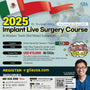 MEXICO LSC 2025 / March 19 - 23 [Implant Live Surgery Course]