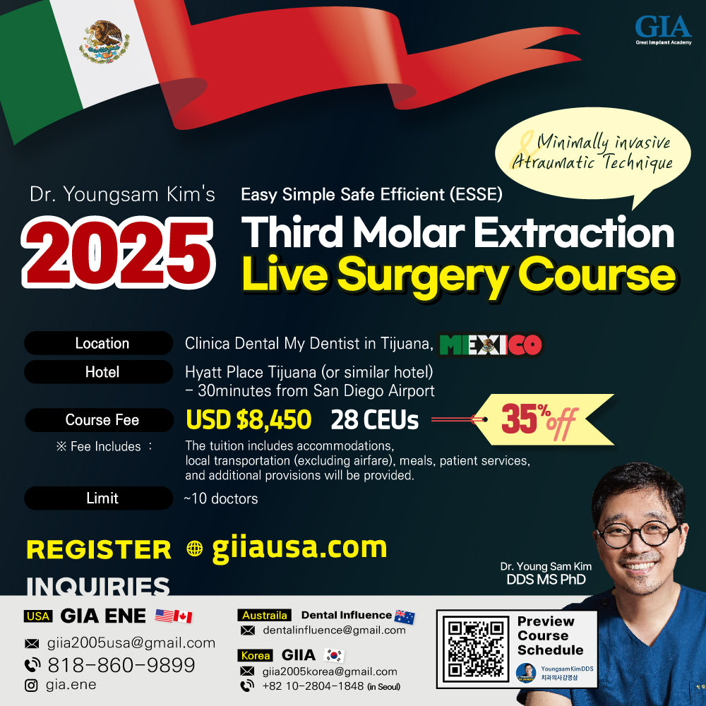 MEXICO LSC 2025 / January 24 - 27 [Third Molar Live Surgery Course]