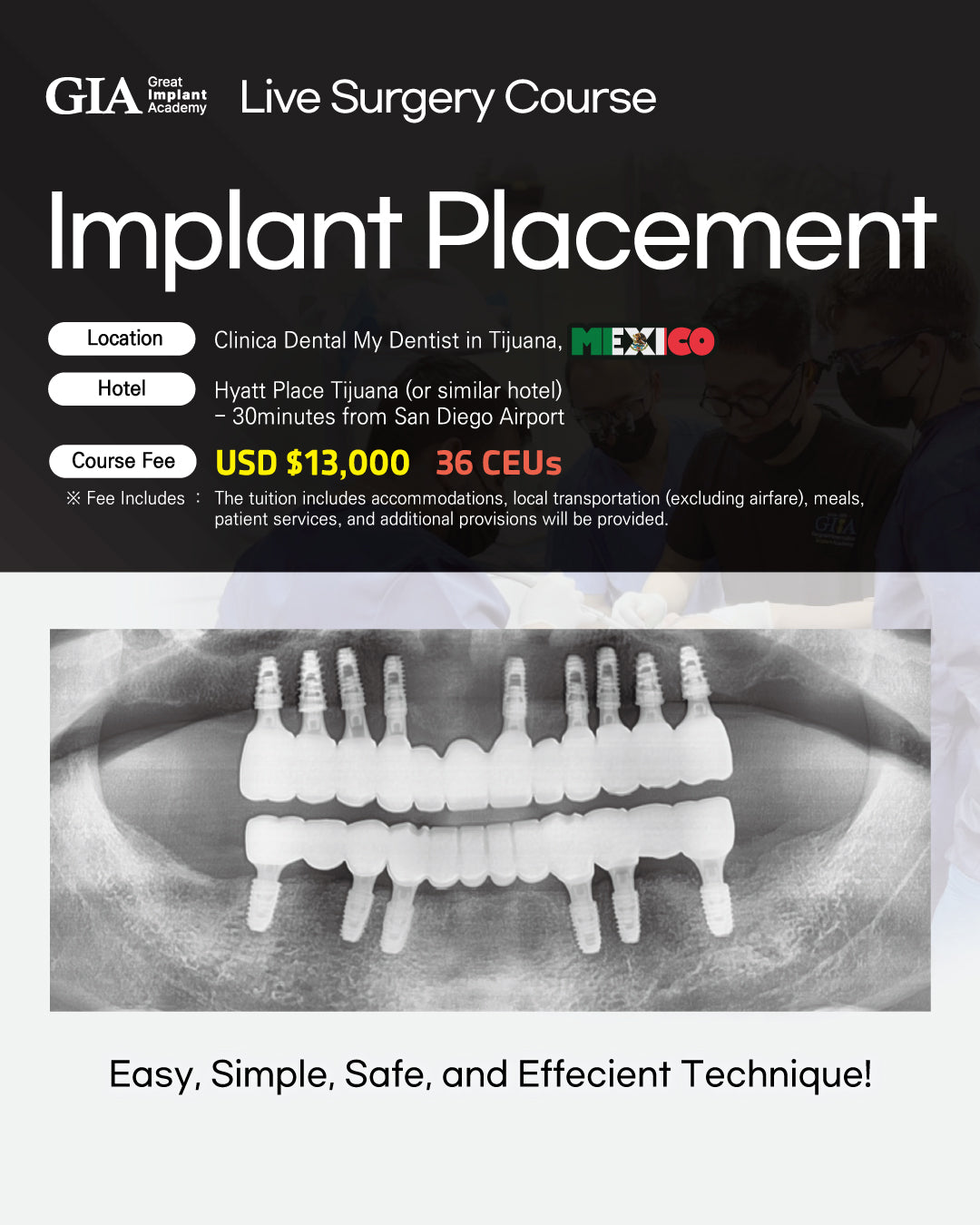 MEXICO LSC 2025 / October 8 - 12 [Implant Live Surgery Course]