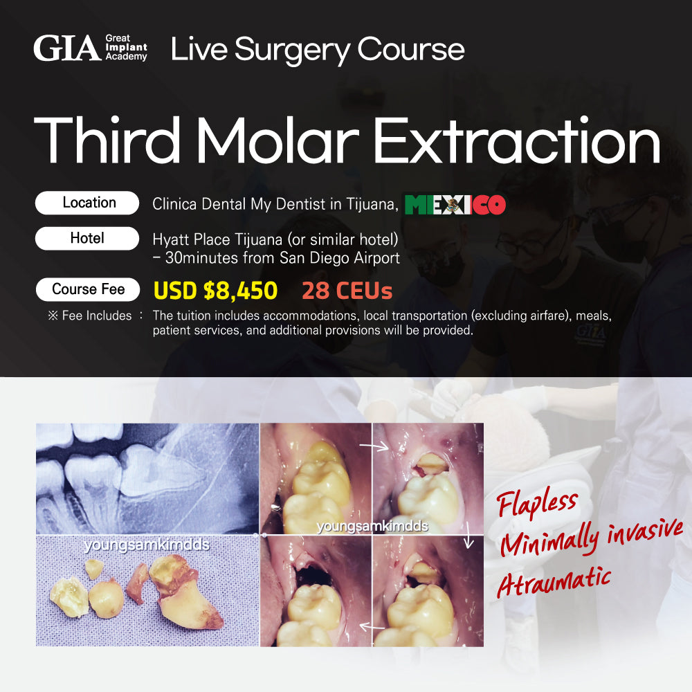 MEXICO LSC 2025 / January 24 - 27 [Third Molar Live Surgery Course]