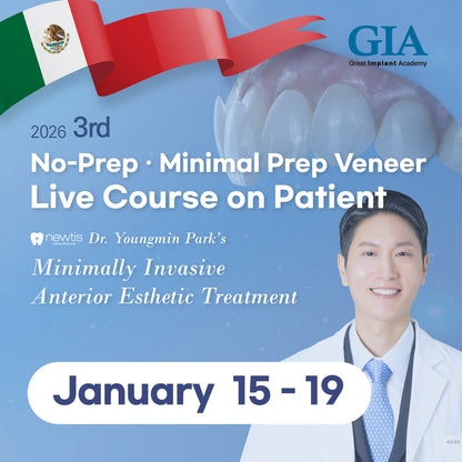 Mexico) No Prep / Minimal Prep Veneer Live Course on Patient [January 15 - 19, 2026]