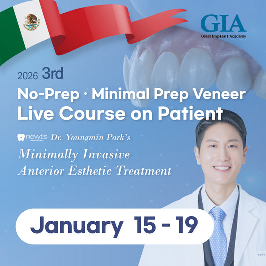 Mexico) No Prep / Minimal Prep Veneer Live Course on Patient [January 15 - 19, 2026]
