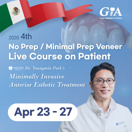 Mexico) No Prep / Minimal Prep Veneer Live Course on Patient [April 23 - 27, 2026]