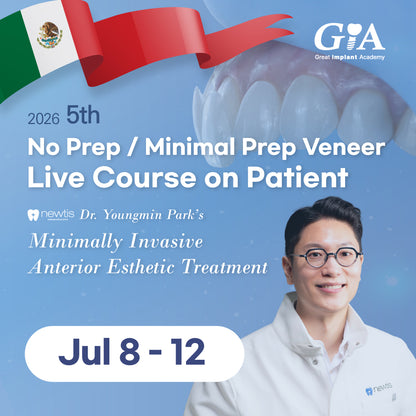 MEXICO VENEER LC 2026: July 8 - 12 [No Prep / Minimal Prep Veneer Live Course on Patient]