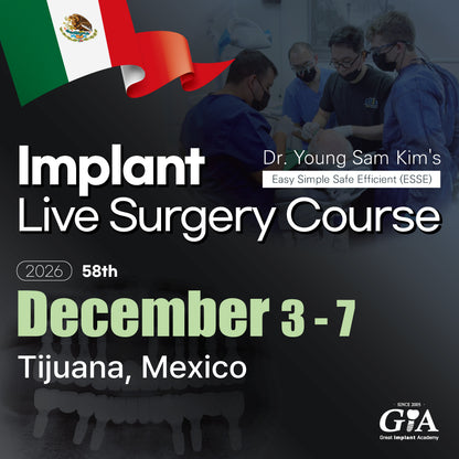 MEXICO LSC 2026 / December 3 - 7 [Implant Live Surgery Course]