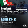 MEXICO LSC 2026 / April 23 - 27 [Implant Live Surgery Course]