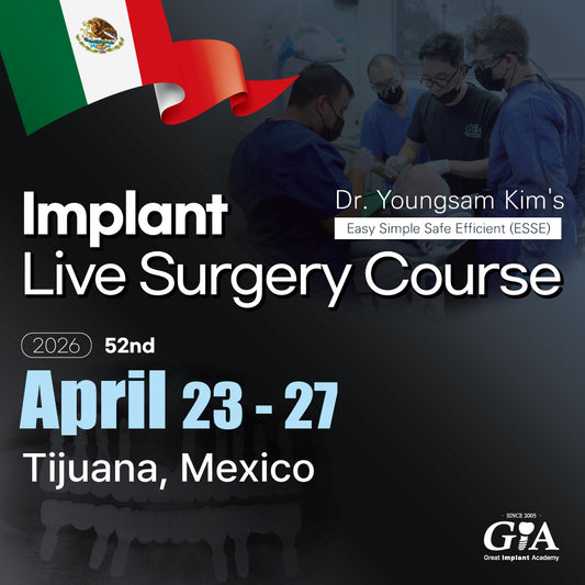 MEXICO LSC 2026 / April 23 - 27 [Implant Live Surgery Course]