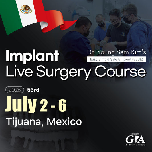 MEXICO LSC 2026 / July 2 - 6 [Implant Live Surgery Course]