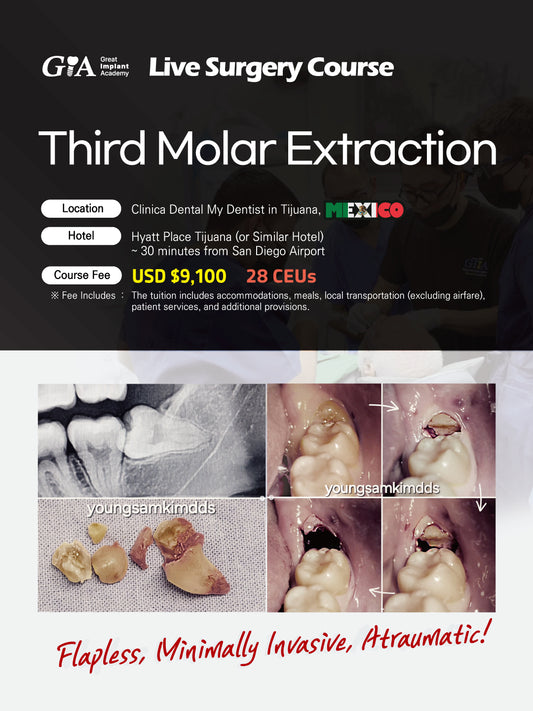 MEXICO LSC 2026 / February 5 - 8 [Third Molar Live Surgery Course]