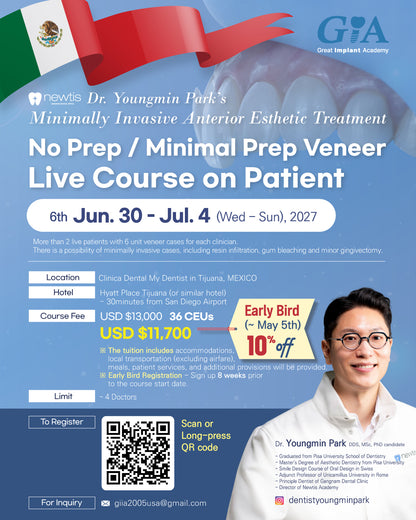 MEXICO VENEER LC 2027: Jun 30 - Jul 4 [No Prep / Minimal Prep Veneer Live Course on Patient]