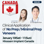 Canada) No Prep / Minimal Prep Veneers: Clinical Application Hands-on