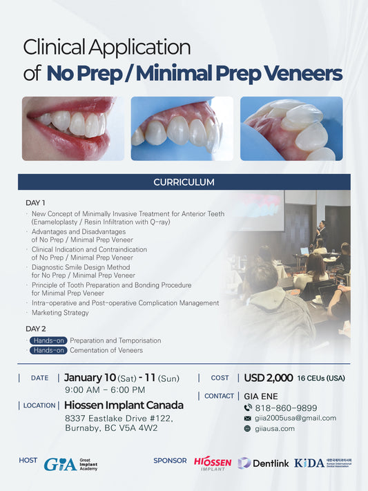 Canada) No Prep / Minimal Prep Veneers: Clinical Application Hands-on
