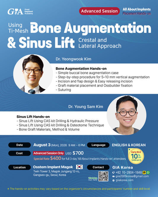 KOREA) Bone Augmentation & Sinus Lift: Advanced Session of All About Implants Hands-on [2026/8/3]
