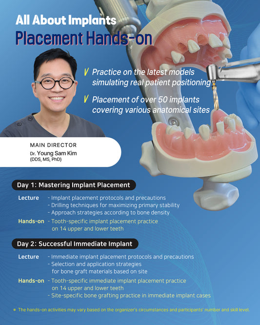 KOREA) All About Implants Hands-on Workshop [2026/10/2 ~ 10/4]