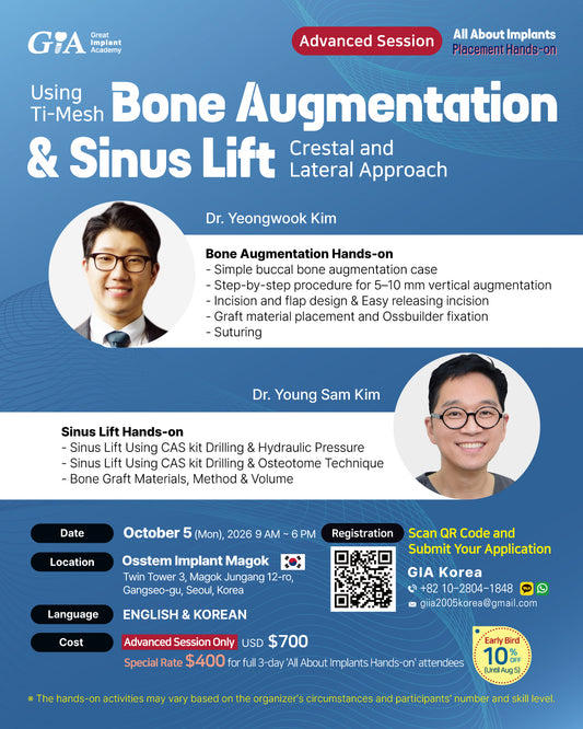KOREA) Bone Augmentation & Sinus Lift: Advanced Session of All About Implants Hands-on [2026/10/5]
