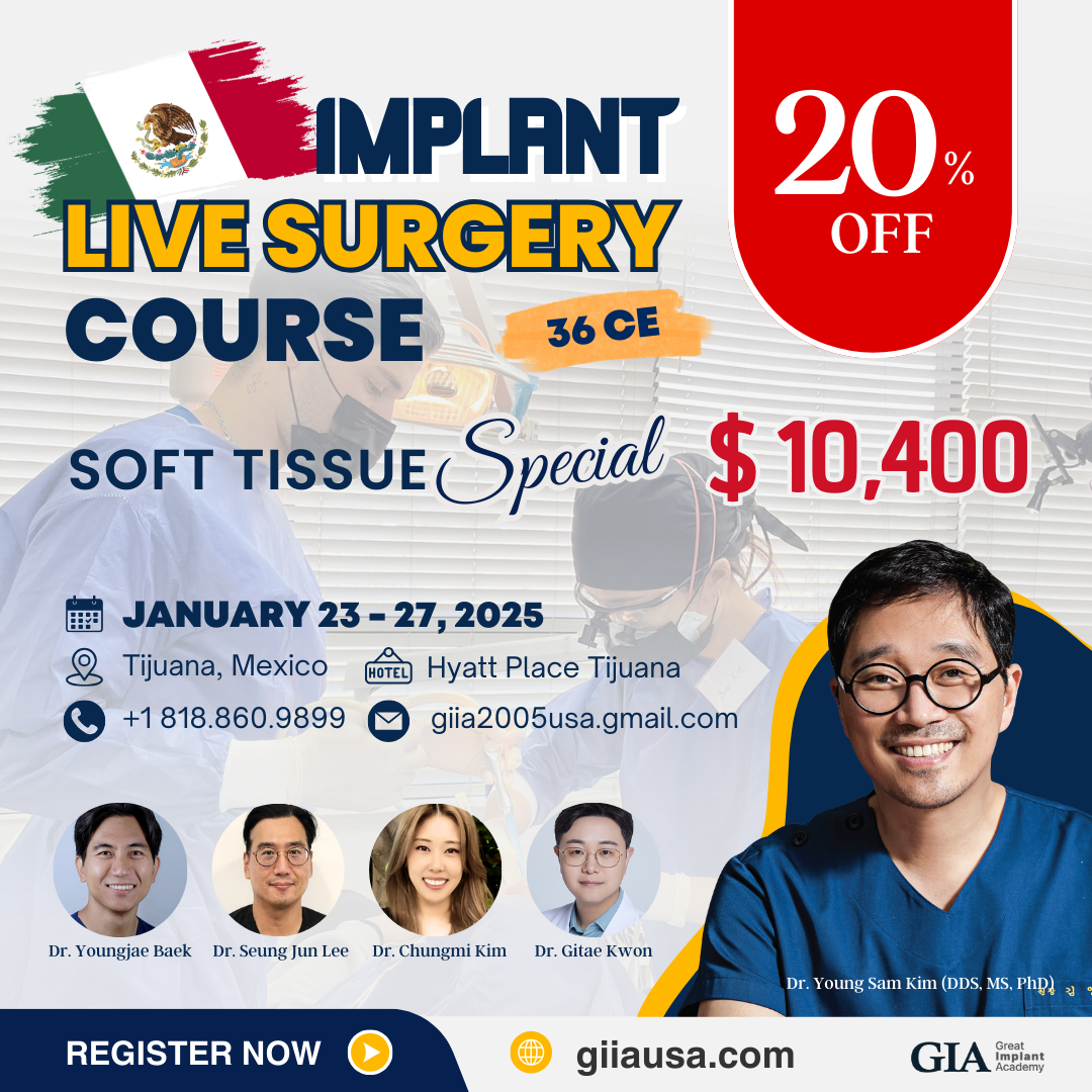 MEXICO LSC 2025 / January 23 - 27 [Implant Live Surgery Course]