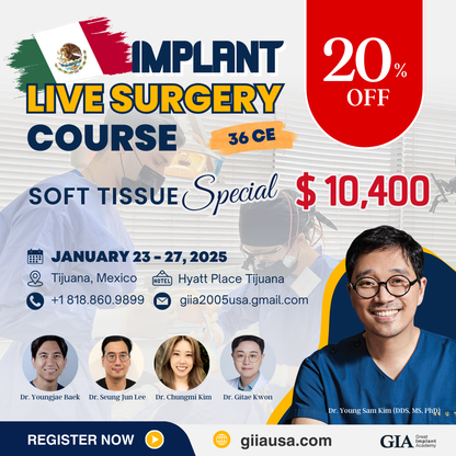 MEXICO LSC 2025 / January 23 - 27 [Implant Live Surgery Course]