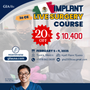 MEXICO LSC 2025 / February 5 - 9 [Implant Live Surgery Course]