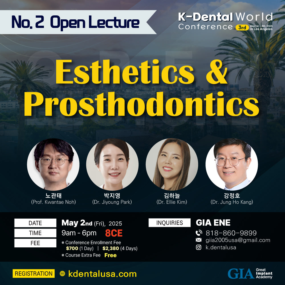 KDWC 2025 Los Angeles - No.2) OPEN LECTURE: Esthetics & Prosthodontics [Fri]