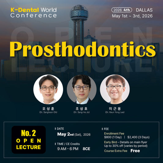 KDWC 2026 Dallas - No.2) OPEN LECTURE: Prosthodontics [Sat]