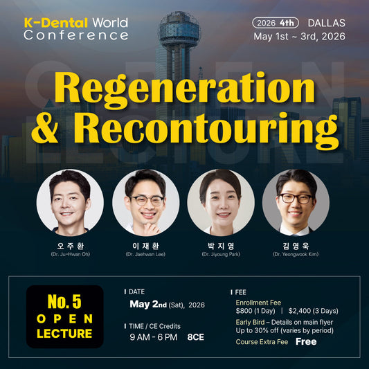 KDWC 2026 Dallas - No.5) OPEN LECTURE: Regeneration & Recontouring [Sat]
