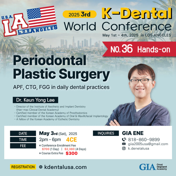 KDWC 2025 Los Angeles - No.36) Periodontal Plastic Surgery HANDS-ON [Sat]