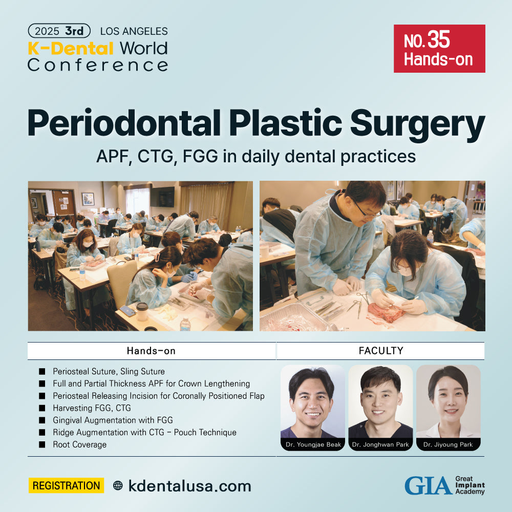 KDWC 2025 Los Angeles - No.35) Periodontal Plastic Surgery HANDS-ON [Sat]