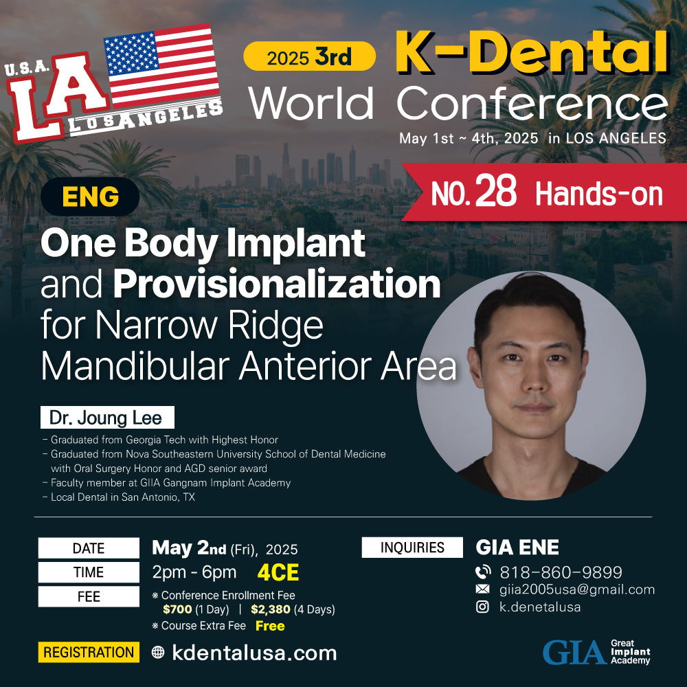 KDWC 2025 Los Angeles - No.28) One Body Implant and Provisionalization for Narrow Ridge Mandibular Anterior Area HANDS-ON [Fri]