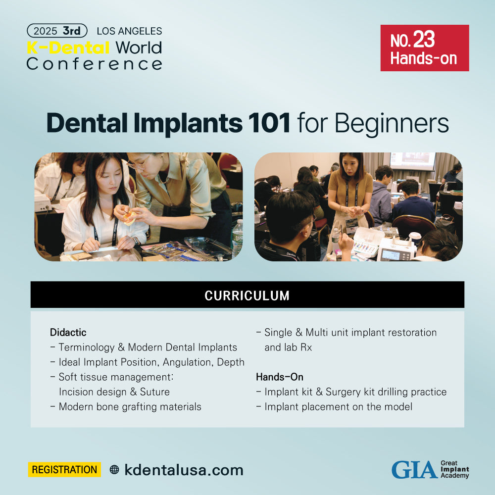 KDWC 2025 Los Angeles - No.23) Dental Implants 101 for Beginners HANDS-ON [Thu]