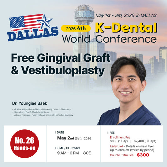 KDWC 2026 Dallas - No.26) Free Gingival Graft & Vestibuloplasty Hands-on [Sat]