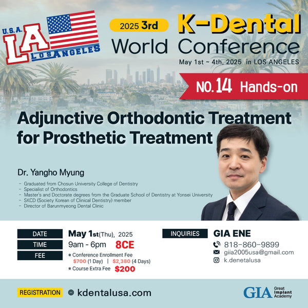 KDWC 2025 Los Angeles - No.14) Adjunctive Orthodontic Treatment for Prosthetic Treatment HANDS-ON [Thu]