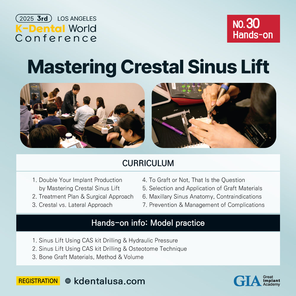 KDWC 2025 Los Angeles - No.30) Mastering Crestal Sinus Lift HANDS-ON [Sat]