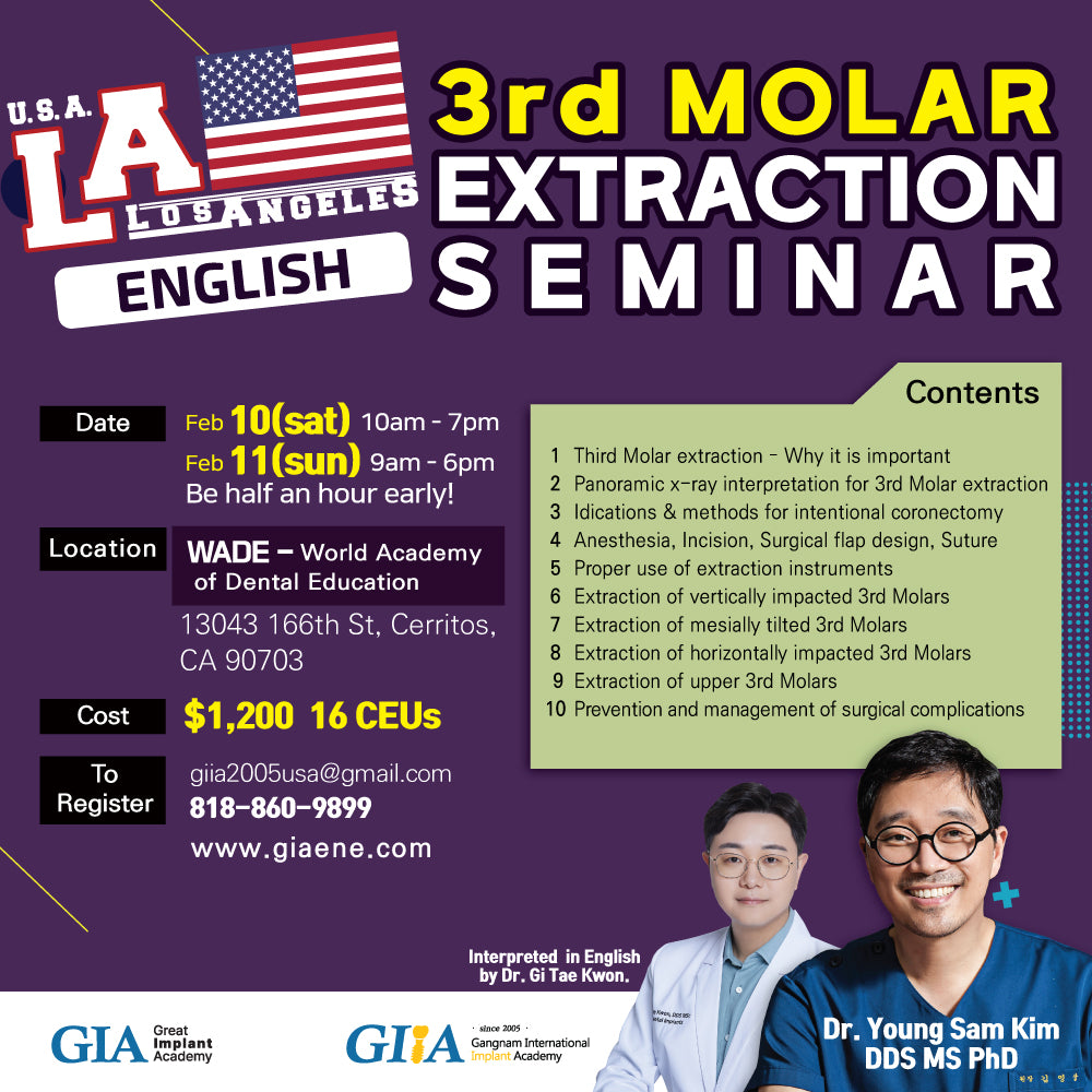 Los Angeles) 3rd Molar Extraction Seminar [2/10 ~ 2/11/2024]