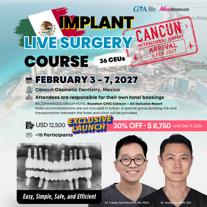 Cancun, MEXICO LSC 2027 / February 3 - 7 [Implant Live Surgery Course]
