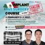 Cancun, MEXICO LSC 2027 / February 3 - 7 [Implant Live Surgery Course]