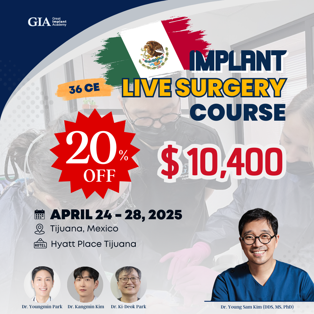 MEXICO LSC 2025 / April 24 - 28 [Implant Live Surgery Course]