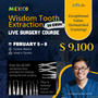 MEXICO LSC 2026 / February 5 - 8 [Third Molar Live Surgery Course]