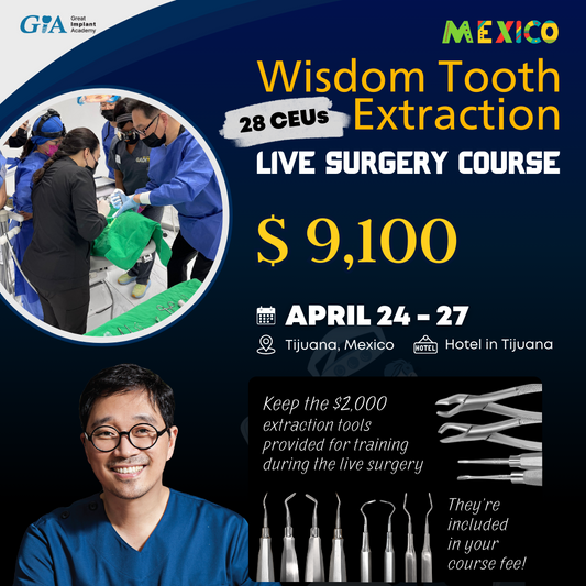 MEXICO LSC 2026 / April 24 - 27 [Third Molar Live Surgery Course]