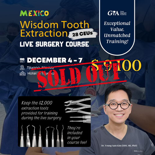MEXICO LSC 2026 / December 4 - 7 [Third Molar Live Surgery Course]