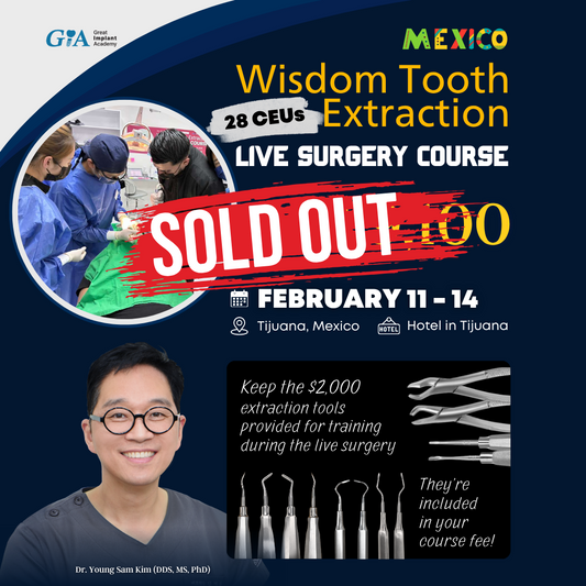 MEXICO LSC 2027 / February 11 - 14 [Third Molar Live Surgery Course]
