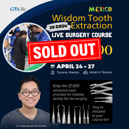 MEXICO LSC 2026 / April 24 - 27 [Third Molar Live Surgery Course]
